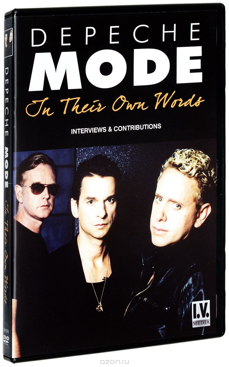 Depeche Mode: In Their Own Words - Interviews & Contributions